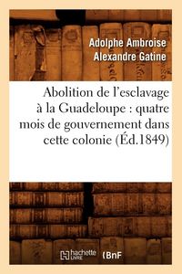 Produktbild: Abolition de l'esclavage &agrave; la Guadeloupe