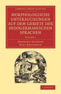 Produktbild: Morphologische Untersuchungen Auf Dem Gebiete Der Indogermanischen Sprachen