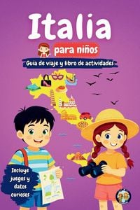 Produktbild: Italia para ni&ntilde;os - Gu&iacute;a de viaje y libro de actividades