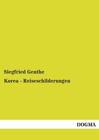 Produktbild: Korea - Reiseschilderungen