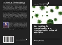 Produktbild: Los medios de comunicaci&oacute;n y la concienciaci&oacute;n sobre el VIH/SIDA