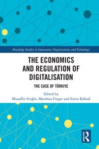 Produktbild: The Economics and Regulation of Digitalisation