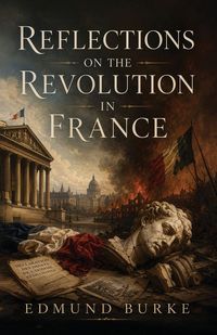 Produktbild: Reflections on the Revolution in France