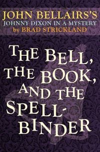 Produktbild: The Bell, the Book, and the Spellbinder