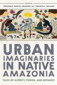 Produktbild: Urban Imaginaries in Native Amazonia