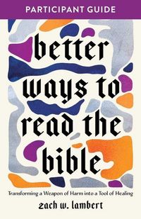 Produktbild: Better Ways to Read the Bible