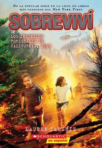Produktbild: Sobreviv&iacute; Los Incendios Forestales de California, 2018 (I Survived the California Wildfires, 2018)