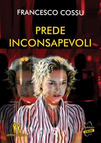 Produktbild: Prede inconsapevoli
