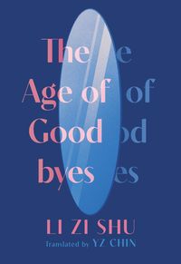 Produktbild: The Age of Goodbyes