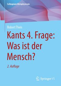 Produktbild: Kants 4. Frage: Was ist der Mensch?