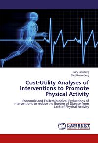 Produktbild: Cost-Utility Analyses of Interventions to Promote Physical Activity