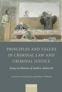Produktbild: Principles and Values in Criminal Law and Criminal Justice