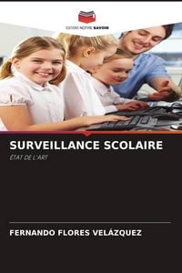 Produktbild: SURVEILLANCE SCOLAIRE