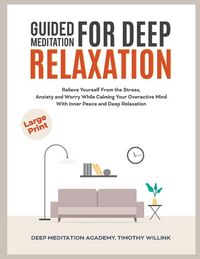 Produktbild: Willink, T: Guided Meditation for Deep Relaxation