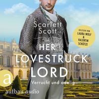Produktbild: Her Lovestruck Lord - Verrucht und adelig