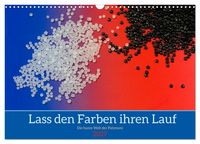 Produktbild: Lass den Farben ihren Lauf (Wandkalender 2027 DIN A3 quer), CALVENDO Monatskalender