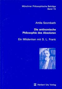 Produktbild: Die antinomische Philosophie des Absoluten