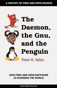 Produktbild: The Daemon, the Gnu, and the Penguin