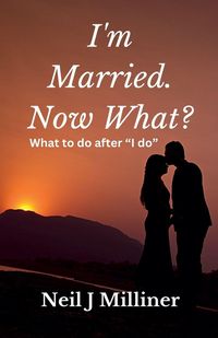 Produktbild: I'm Married. Now What?