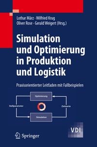 Produktbild: Simulation und Optimierung in Produktion und Logistik