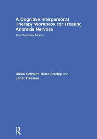 Produktbild: Schmidt, U: A Cognitive-Interpersonal Therapy Workbook for T