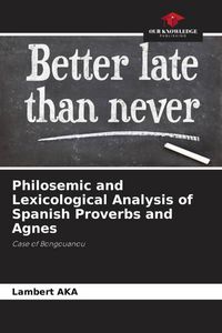 Produktbild: Philosemic and Lexicological Analysis of Spanish Proverbs and Agnes