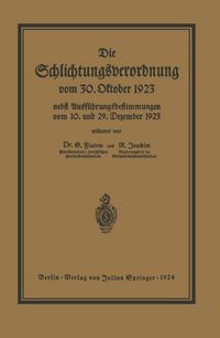 Produktbild: Die Schlichtungsvcrordnung vom 30. Oktober 1923