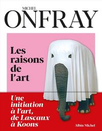 Produktbild: Les raisons de l'art : une initiation &agrave; l'art, de Lascaux &agrave; Koons
