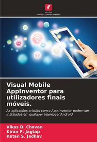 Produktbild: Visual Mobile AppInventor para utilizadores finais m&oacute;veis.