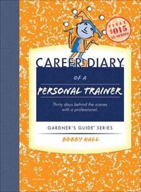 Produktbild: Career Diary of a Personal Trainer: Gardner's Guide Series