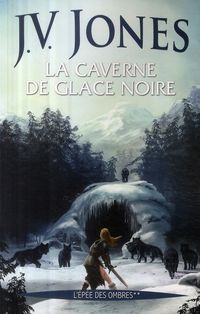 Produktbild: La Caverne de glace noire, (L'Ep&eacute;e des ombres**)