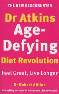 Produktbild: Doctor Atkins' Age-Defying Diet Revolution