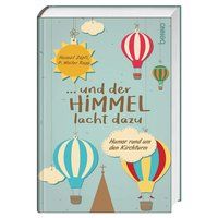 Produktbild: ... und der Himmel lacht dazu