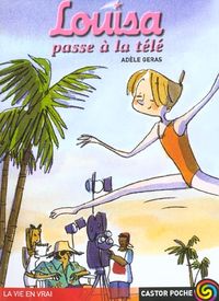 Produktbild: Graine de ballerine tome 5 : Louise passe &agrave; la t&eacute;l&eacute;