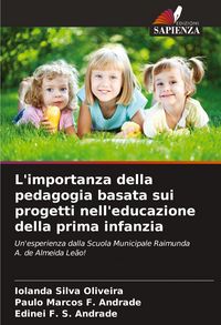 Produktbild: L'importanza della pedagogia basata sui progetti nell'educazione della prima infanzia