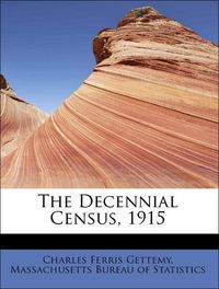 Produktbild: Gettemy, C: Decennial Census, 1915