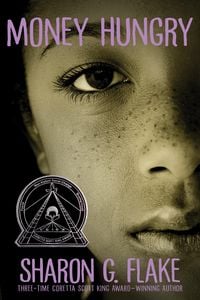 Produktbild: Money Hungry (Coretta Scott King Author Honor Title)