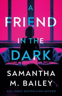 Produktbild: A Friend in the Dark
