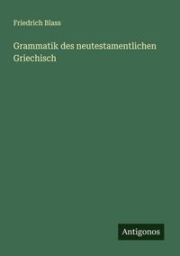 Produktbild: Grammatik des neutestamentlichen Griechisch