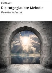 Produktbild: Die totgeglaubte Melodie