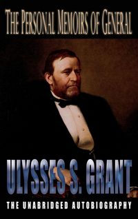 Produktbild: Personal Memoirs of General Ulysses S. Grant