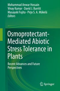 Produktbild: Osmoprotectant-Mediated Abiotic Stress Tolerance in Plants
