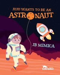 Produktbild: Juju wants to be an astronaut