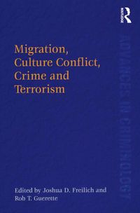 Produktbild: Migration, Culture Conflict, Crime and Terrorism