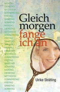 Produktbild: Gleich morgen fange ich an