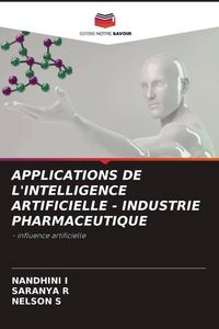 Produktbild: Applications De L'intelligence Artificielle - Industrie Pharmaceutique