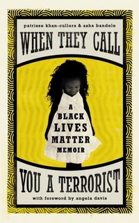 Produktbild: Khan-Cullors, P: When They Call You a Terrorist