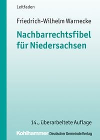 Produktbild: Nachbarrechtsfibel f&uuml;r Niedersachsen