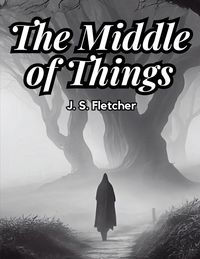 Produktbild: The Middle of Things