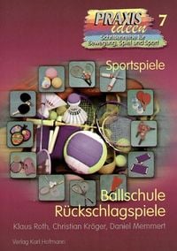 Produktbild: Roth: Ballschule Rueckschlagspiele